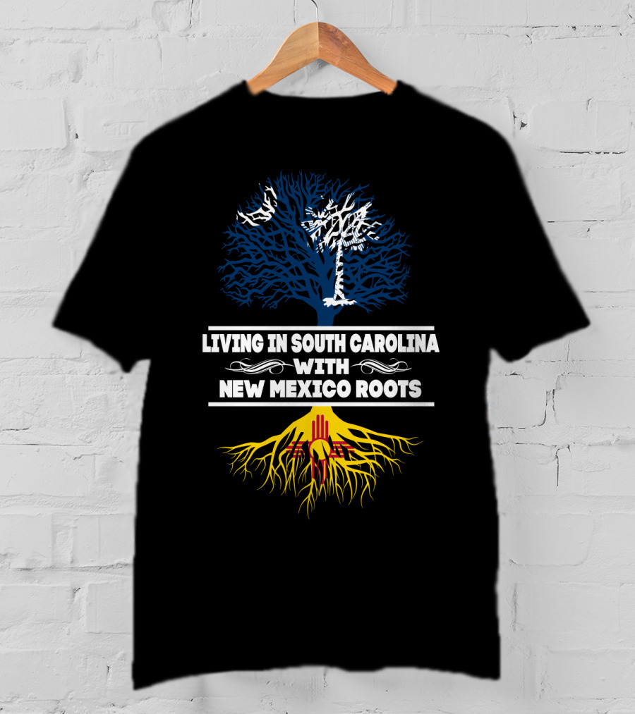 Living In South Carolina With New Mexico Roots Featuring Palmetto Tree And Zia T-Shirt