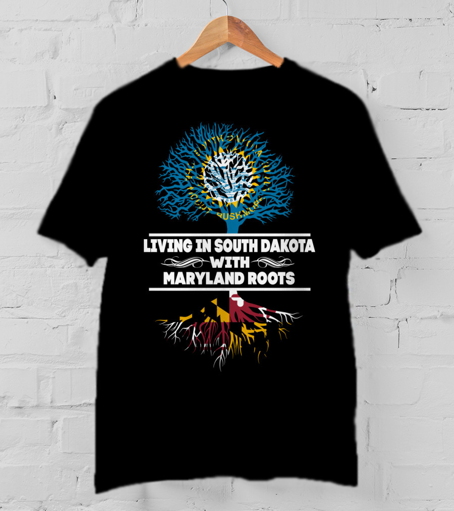 Living In South Dakota With Maryland Roots Tree Design Featuring State Flag Colors T-Shirt