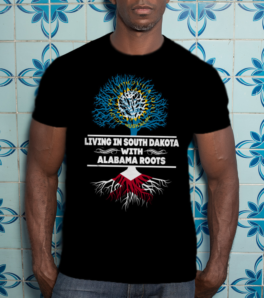 Living In South Dakota With Alabama Roots Featuring Dakota Tree Symbolism T-Shirt