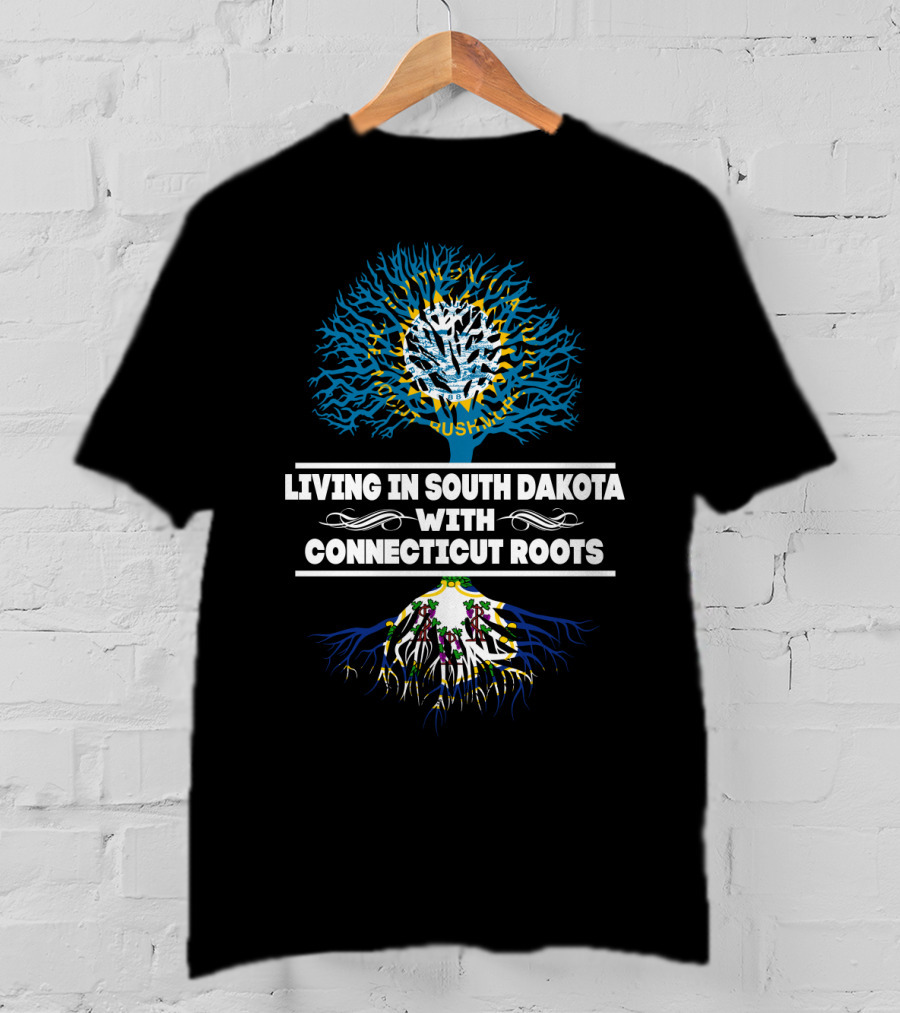 Living In South Dakota With Connecticut Roots Symbolic Tree T-Shirt