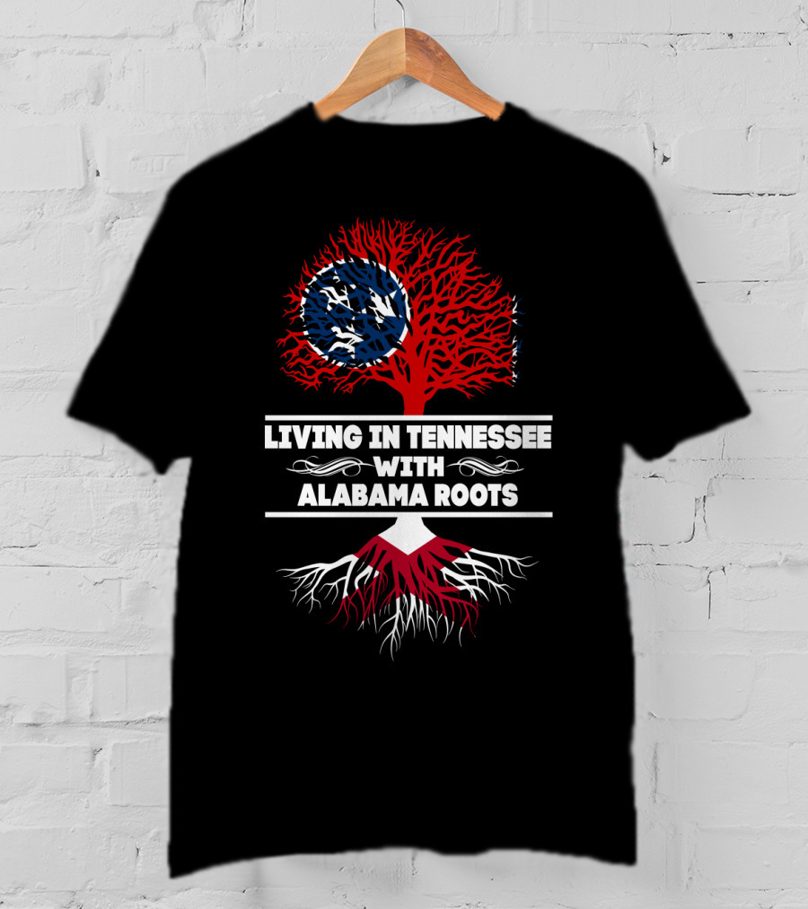Living In Tennessee With Alabama Roots Featuring Tennessee Flag Tree T-Shirt