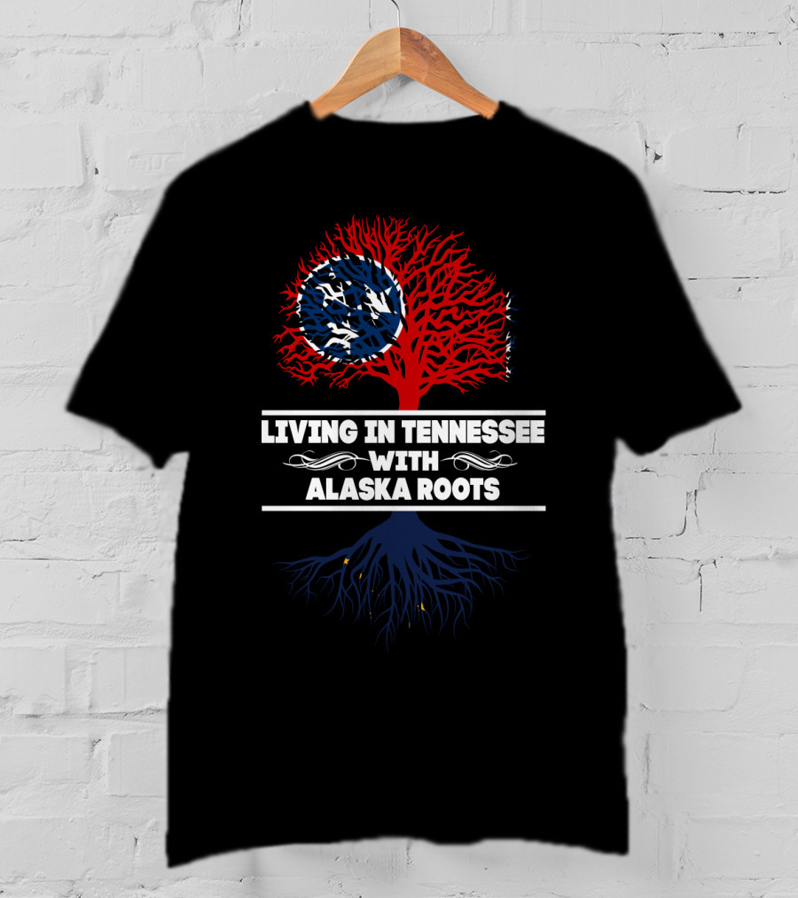 Living In Tennessee With Alaska Roots Red And Blue Tree With State Flags T-Shirt
