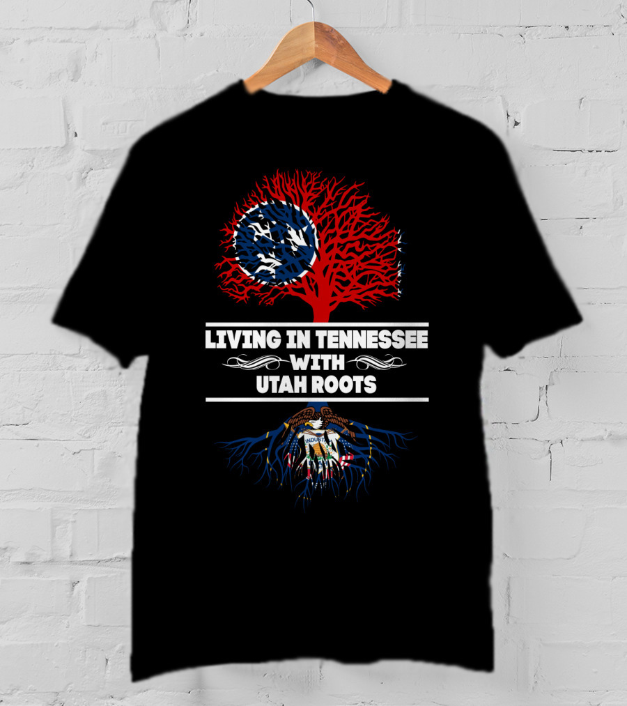 Tennessee Living With Deep Utah Roots Featuring State Flags And Symbolic Tree T-Shirt