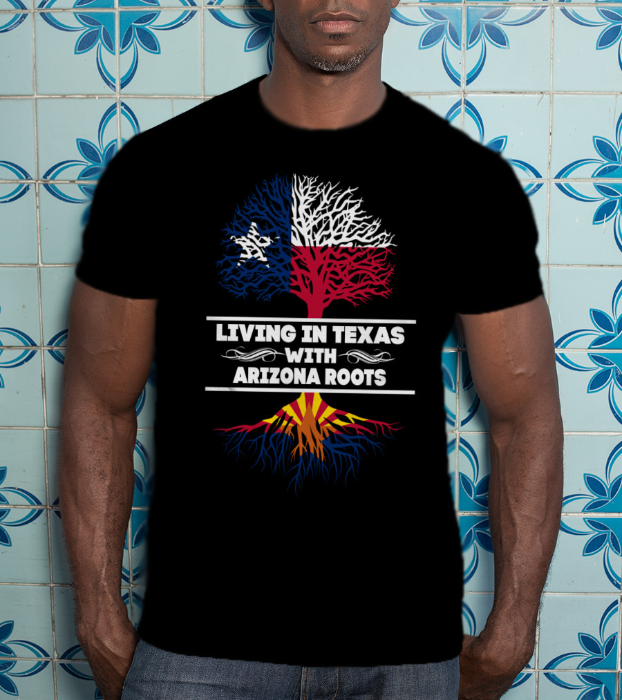 Lone Star State Living With Arizona Roots Tree Design Flag Colors T-Shirt