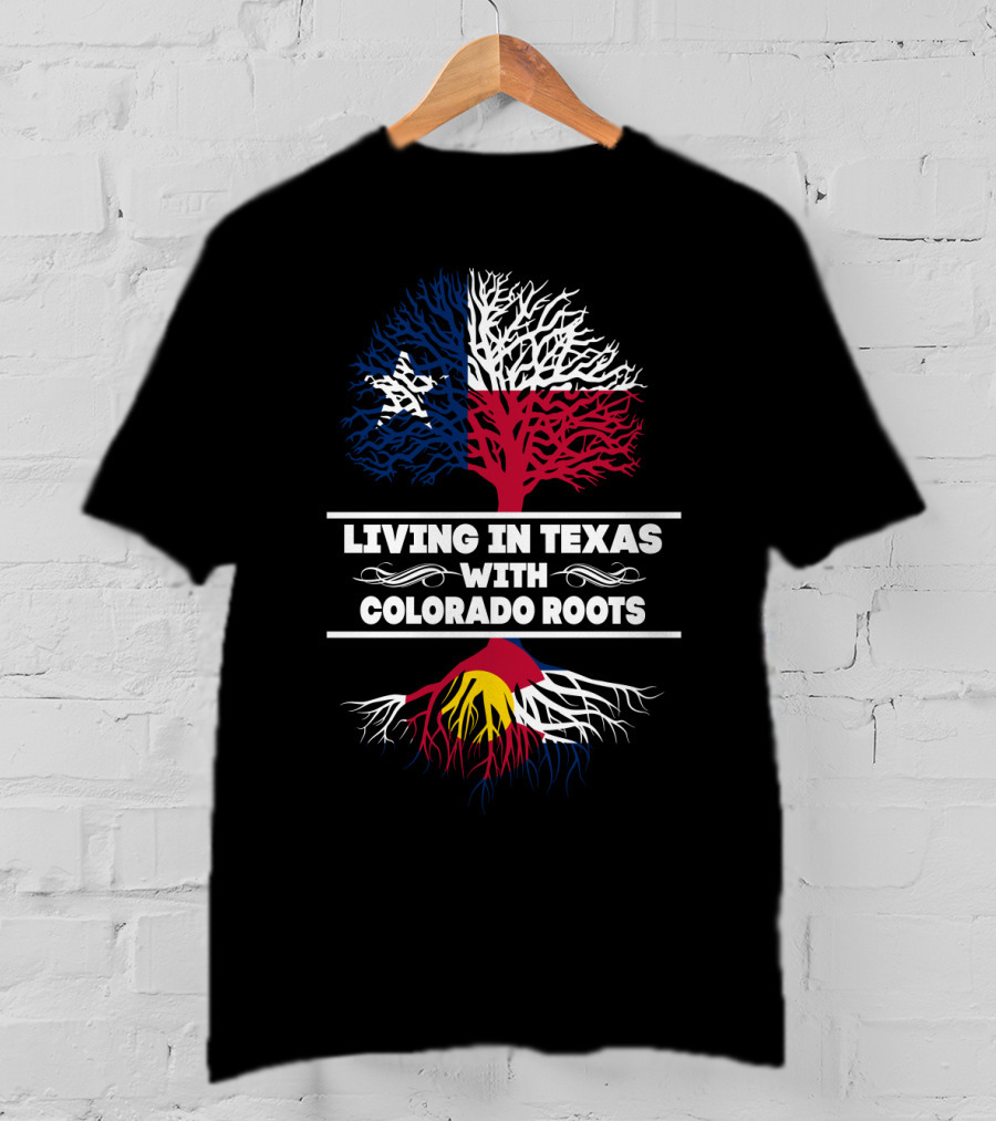 Texas Lifestyle Embraced Through A Colorado Heritage Connection T-Shirt