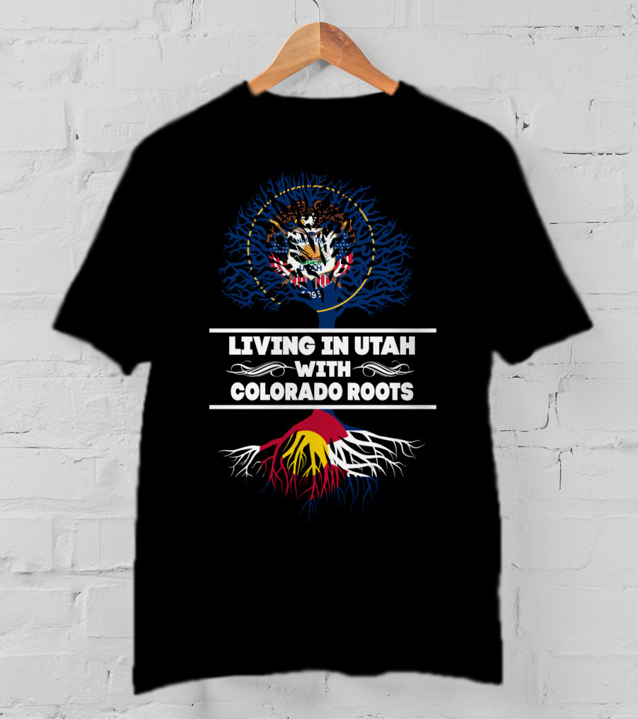 Utah State Seal And Colorado Flag Roots Graphic Living In Utah With Colorado Roots T-Shirt