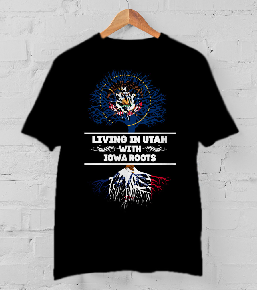 Utah State Emblem Above Iowa Flag Roots Illustration Living In Utah With Iowa Roots T-Shirt