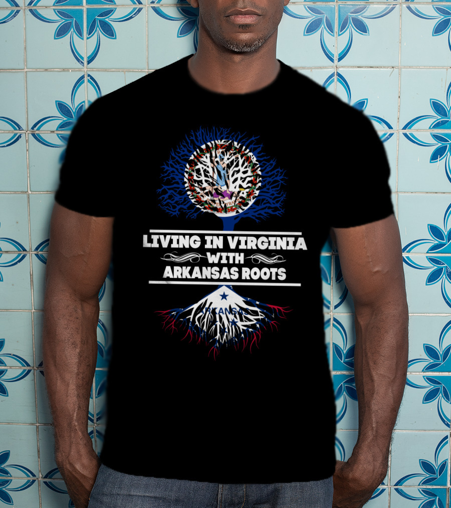 Living In Virginia With Arkansas Roots Tree Design Featuring Virginia Seal And Arkansas Flag Elements T-Shirt