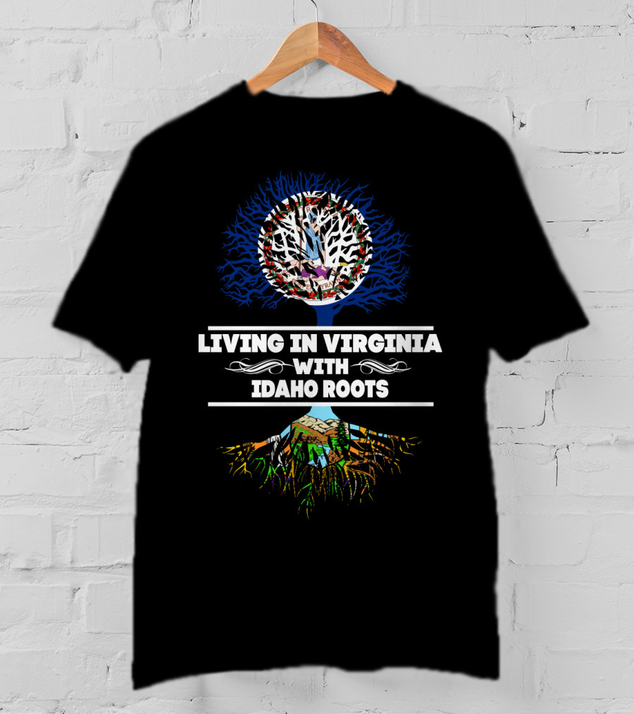 Living In Virginia With Idaho Roots Tree Art With State Pride Elements T-Shirt