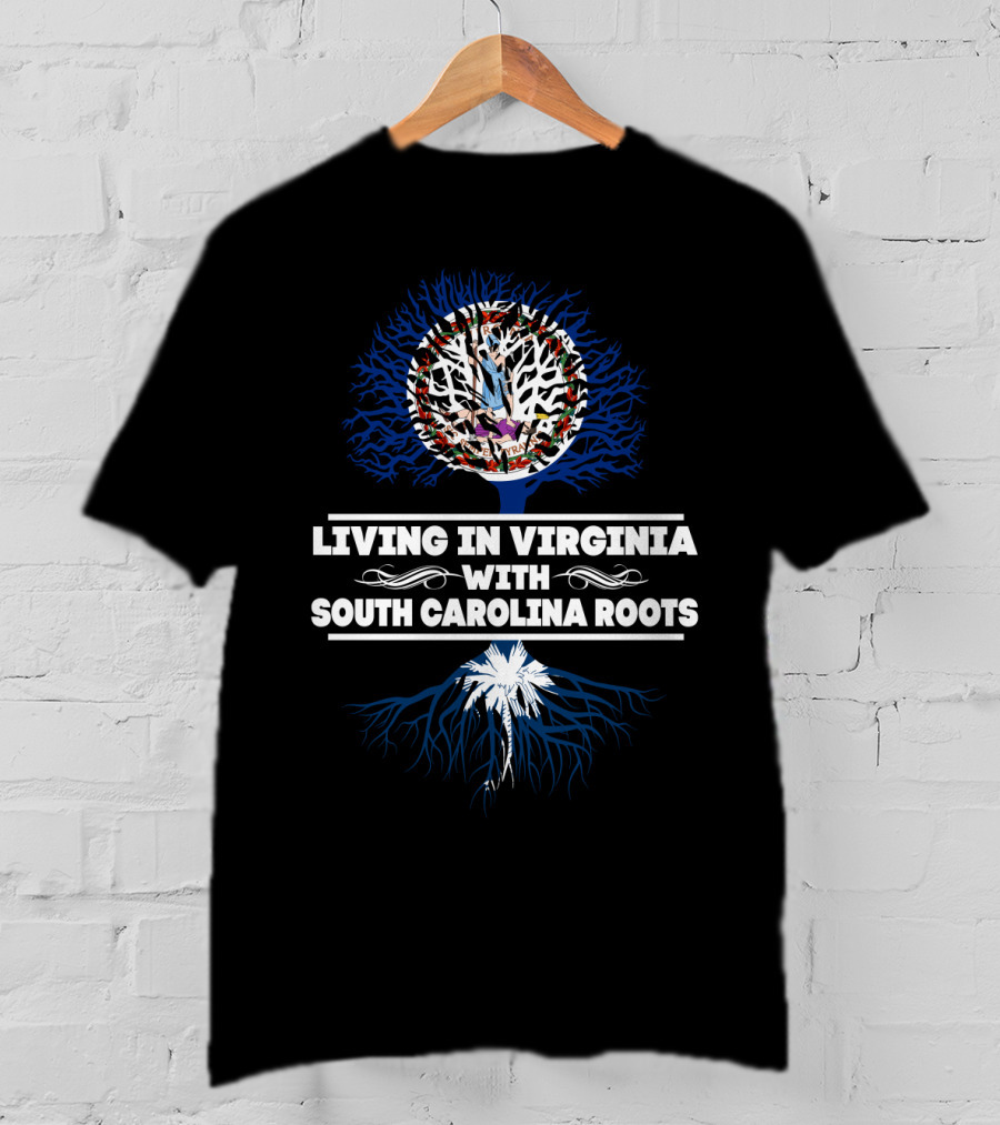 Living In Virginia With SOUTH CAROLINA Roots Virginia Seal Tree Palmetto Roots T-Shirt