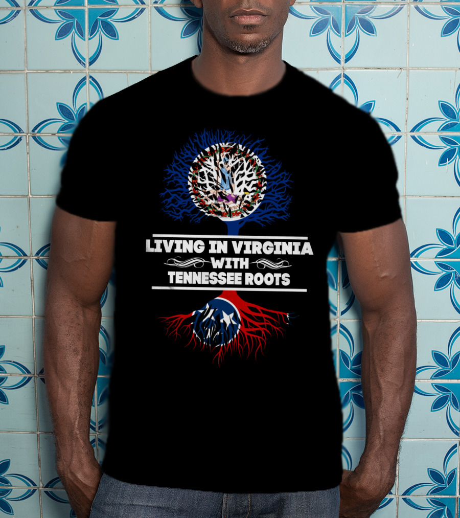 Living In Virginia With Tennessee Roots Tree Design Featuring American Flag Elements T-Shirt