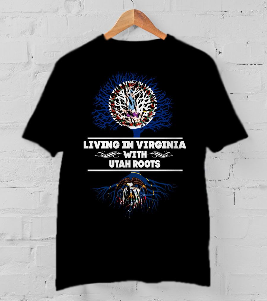 Living In Virginia With Utah Roots Tree Design Featuring State Symbols T-Shirt