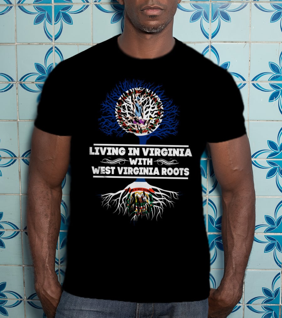 Living In Virginia Pride With Deep West Virginia Roots Featuring State Symbols T-Shirt