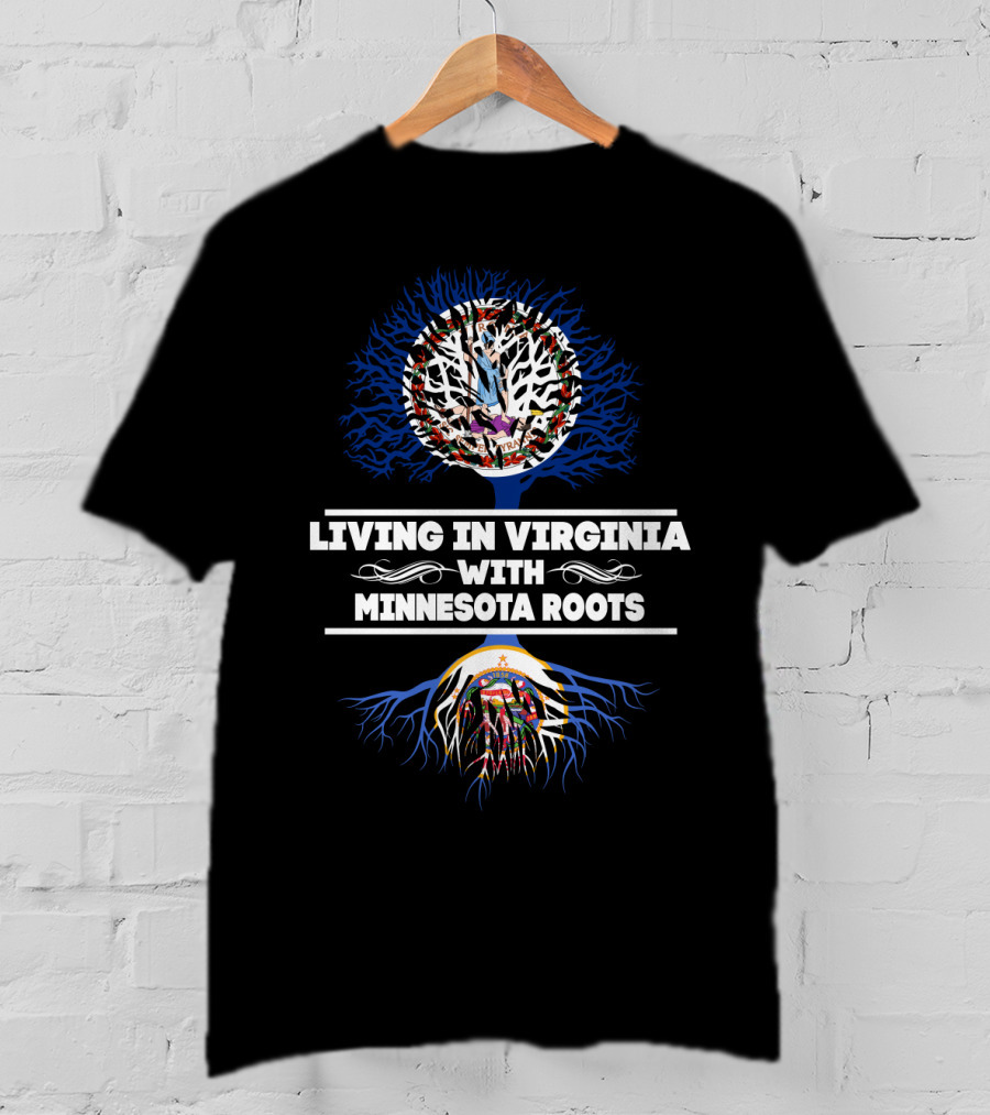 Living In Virginia With Minnesota Roots Featuring State Seal T-Shirt