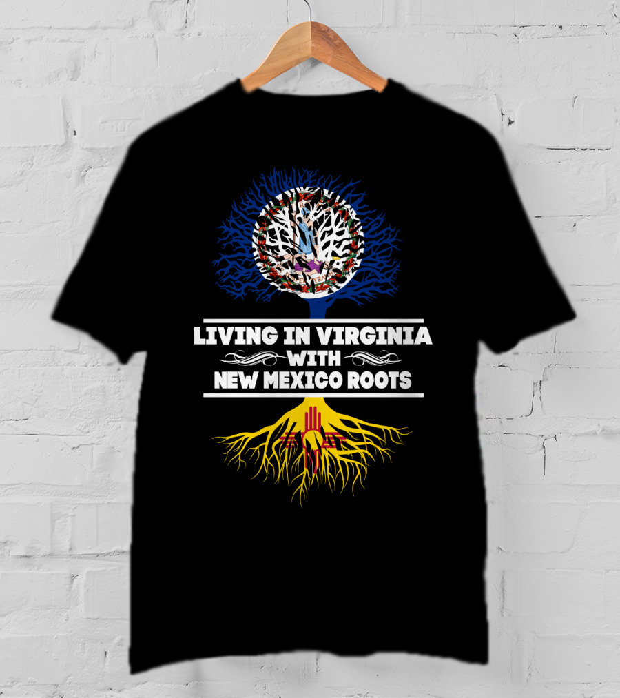 Living In Virginia With New Mexico Zia Roots And State Flag Symbolism T-Shirt