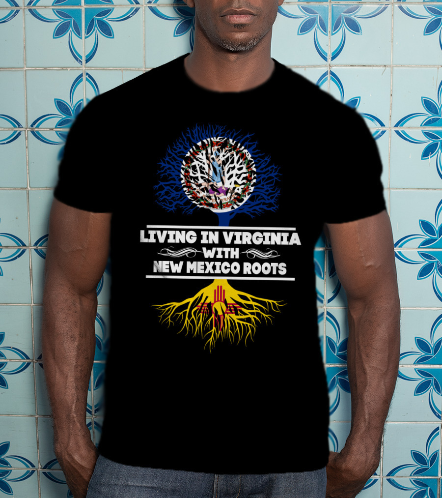 Living In Virginia With New Mexico Zia Roots And State Flag Symbolism T-Shirt