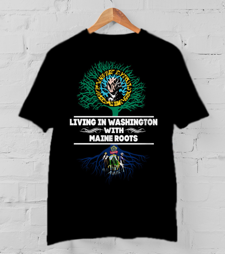 Washington Life With Maine Roots And Tree Imagery Featuring Dark Graphic Elements T-Shirt