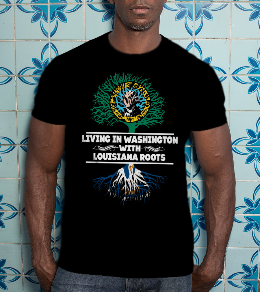 Living In Washington With Louisiana Roots New Orleans Saints Tree T-Shirt