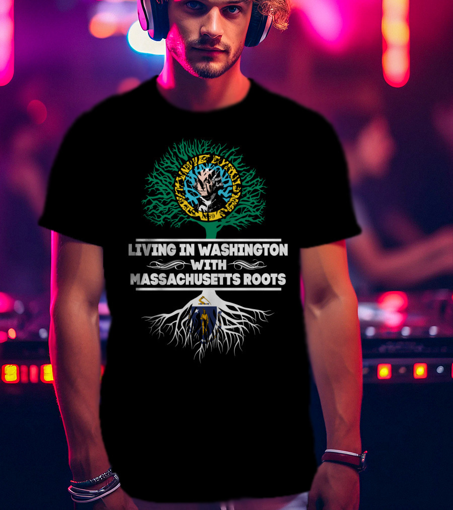 Living In Washington With Massachusetts Roots New England Revolution Patriots Logo Family Heritage T-Shirt