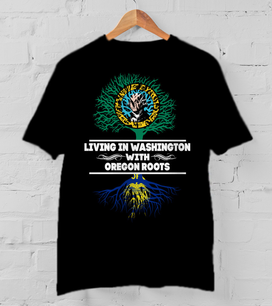 Living In Washington With Oregon Roots Tree Design Featuring Seattle And Oregon Symbols T-Shirt