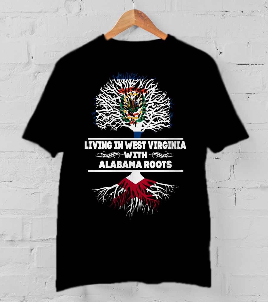 West Virginia Living With Deep Alabama Roots Featuring State Flag Tree T-Shirt