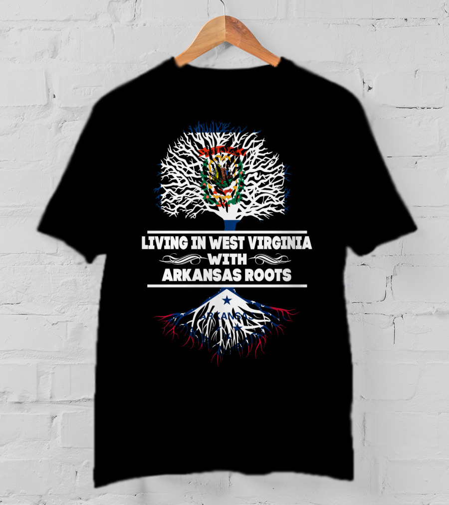 Living In West Virginia With Arkansas Roots State Tree Flag T-Shirt