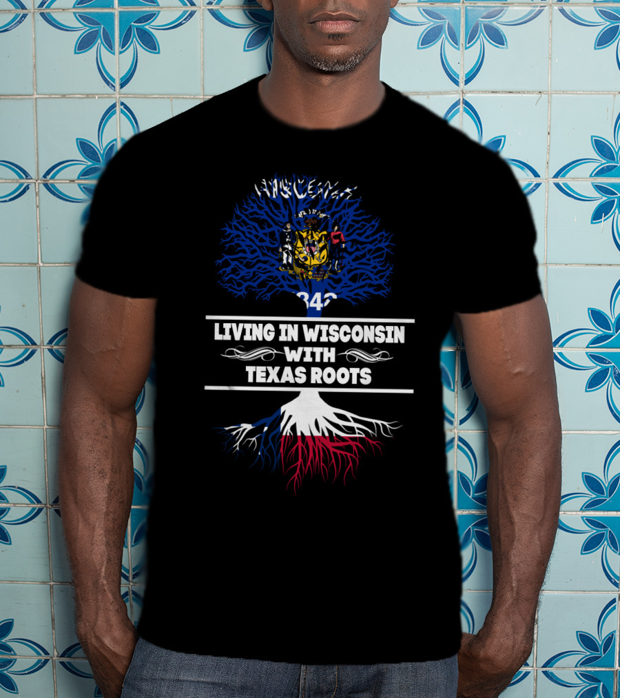 Wisconsin Pride With Texas Heritage Tree T-Shirt