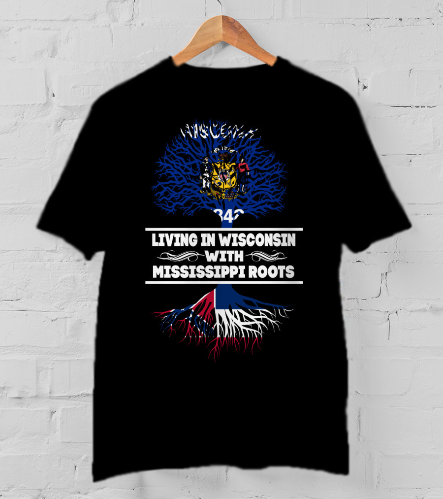 Living In Wisconsin Embracing Mississippi Roots With State Colors And Symbols T-Shirt