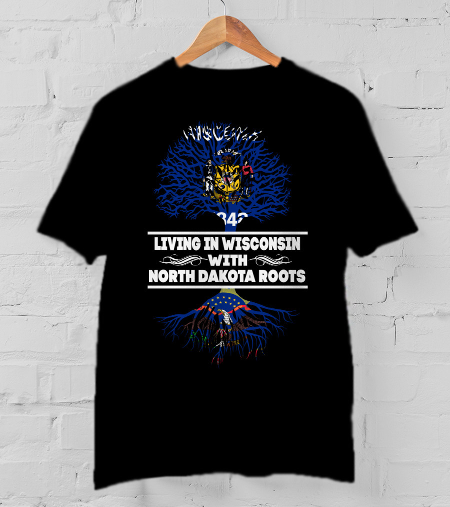 Wisconsin Pride With Deep North Dakota Ancestry Featuring State Flags And Tree Roots T-Shirt