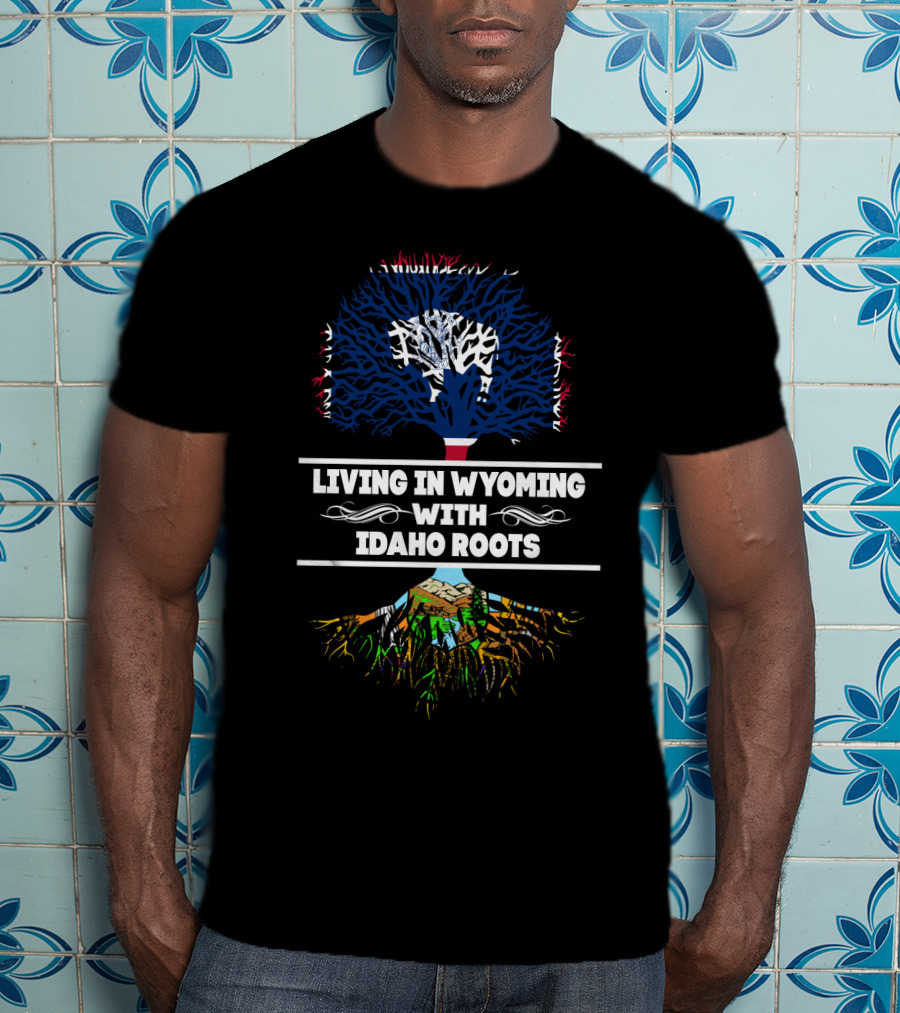 Wyoming Living Idaho Roots Tree Design With State Flags Symbolism T-Shirt