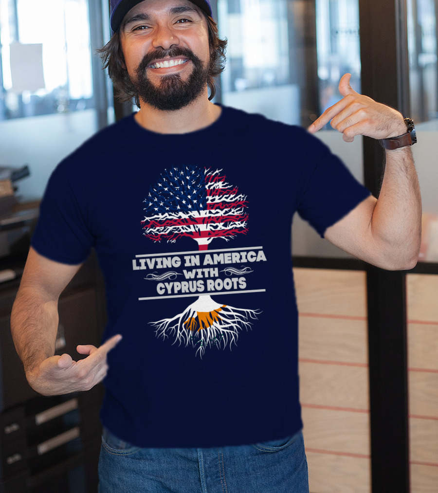 Living IN America With Cyprus Roots Tree T-Shirt