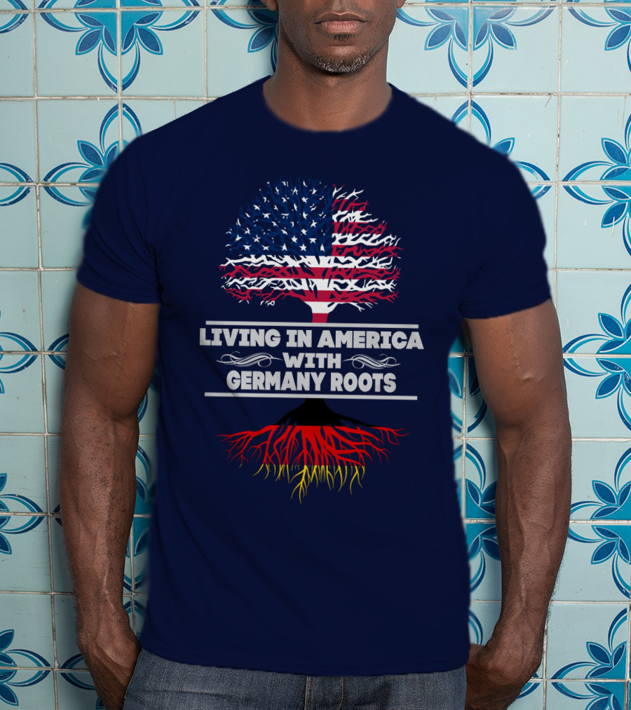 Living IN America With Germany Roots USA Flag Tree T-Shirt