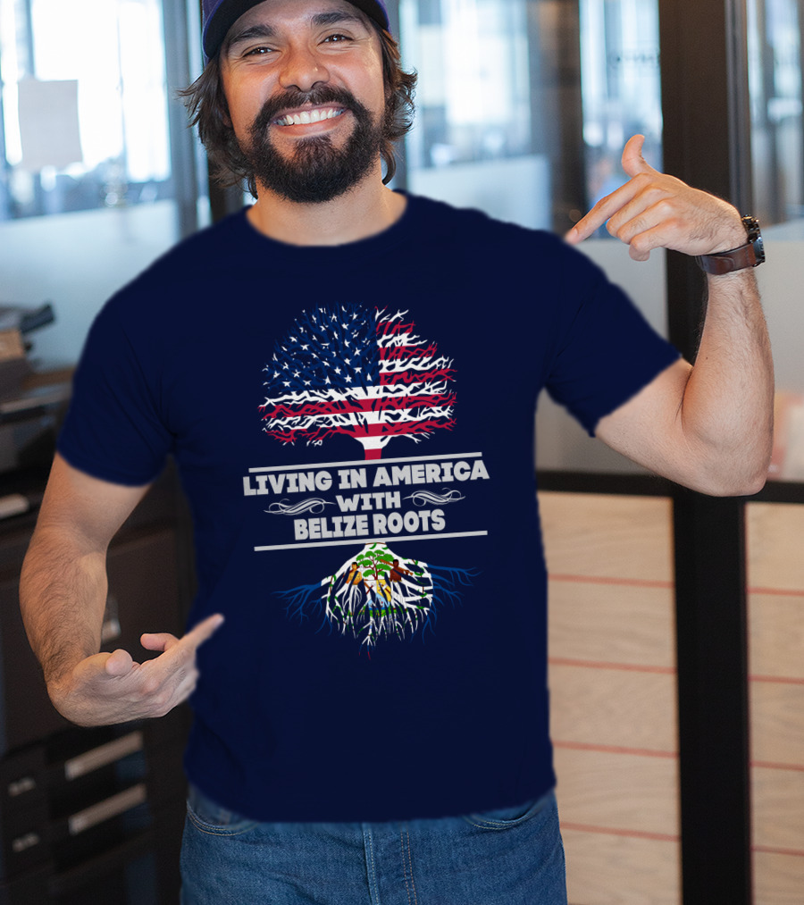 Living In America With Belize Roots Tree USA Flag T-Shirt