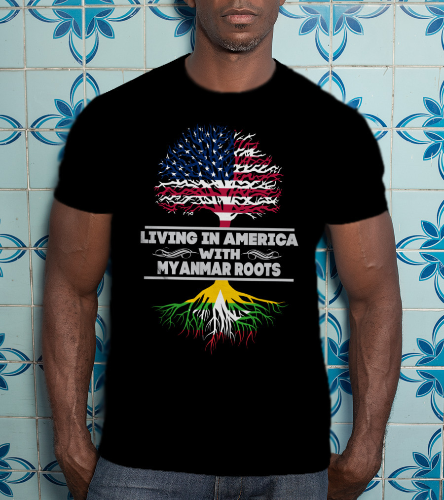 Living IN America With Myanmar Roots USA Myanmar Flag Tree T-Shirt