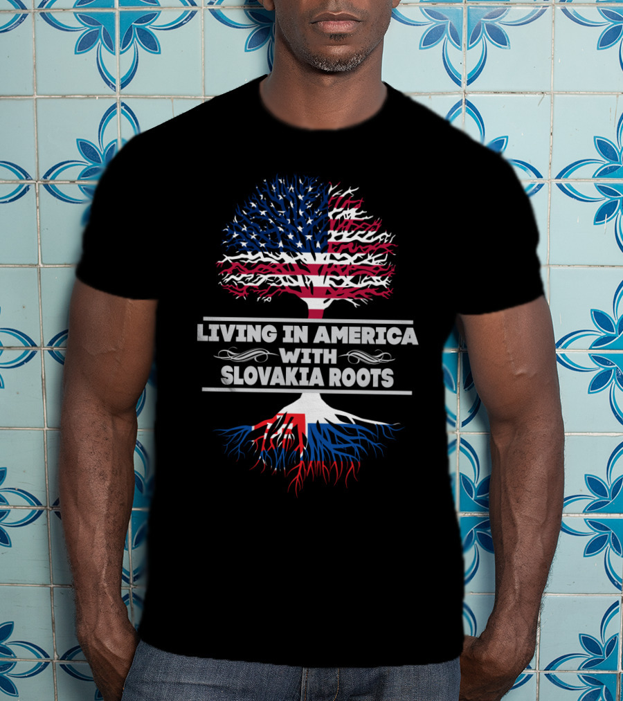 LIVING IN AMERICA WITH SLOVAKIA ROOTS American Flag Tree T-Shirt