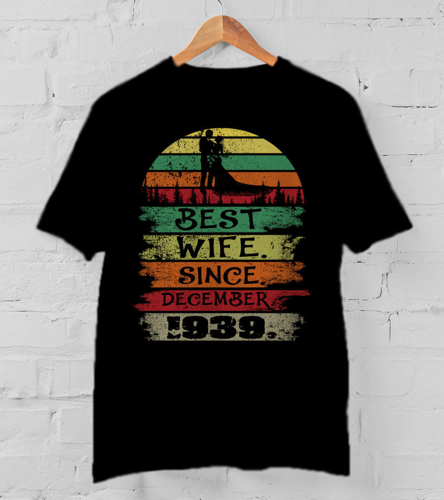 Best Wife Since December 1939 Retro Sunset Wedding T-Shirt