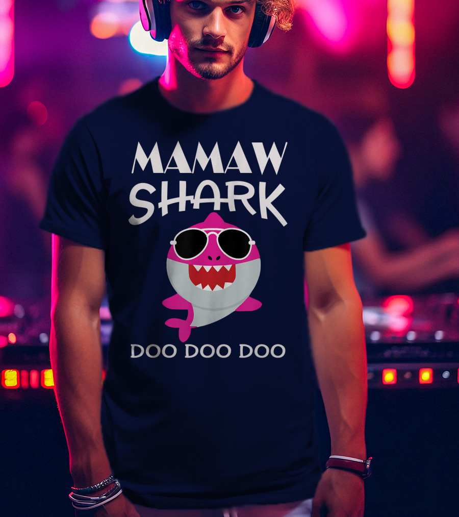 Mamaw Shark Doo Doo Doo Wearing Sunglasses T-Shirt