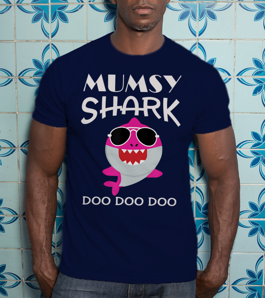 Mumsy Shark Sunglasses Doo Doo Doo T-Shirt