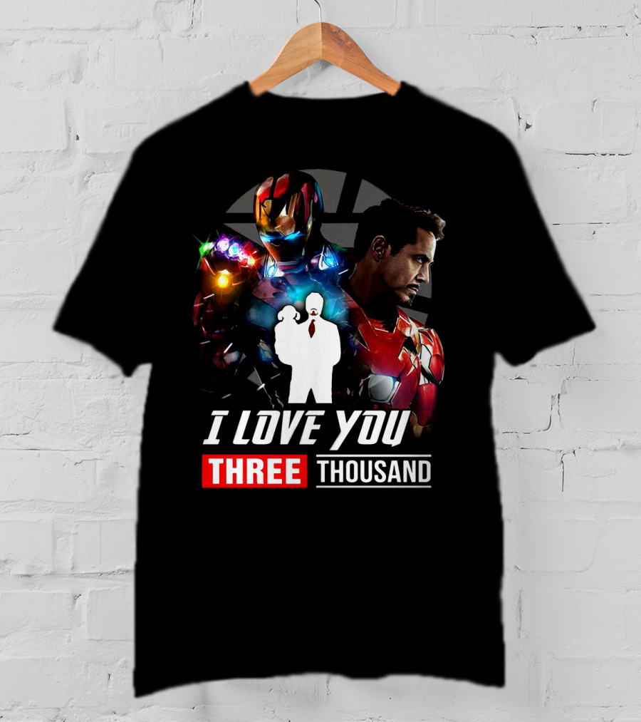 Ironman I Love You Three Thousand Infinity Gauntlet Hero T-Shirt