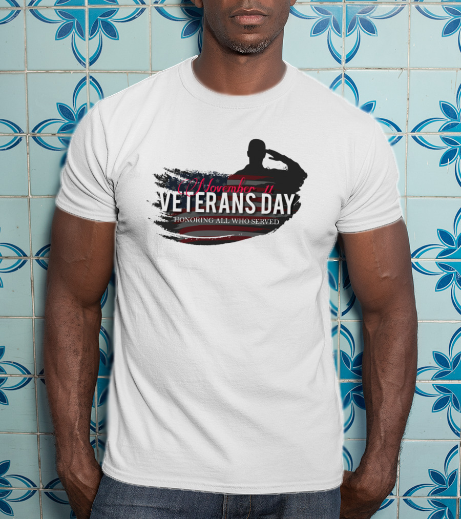 November 11 Veterans Day Honoring All Who Served With Saluting Silhouette And USA Flag Background T-Shirt