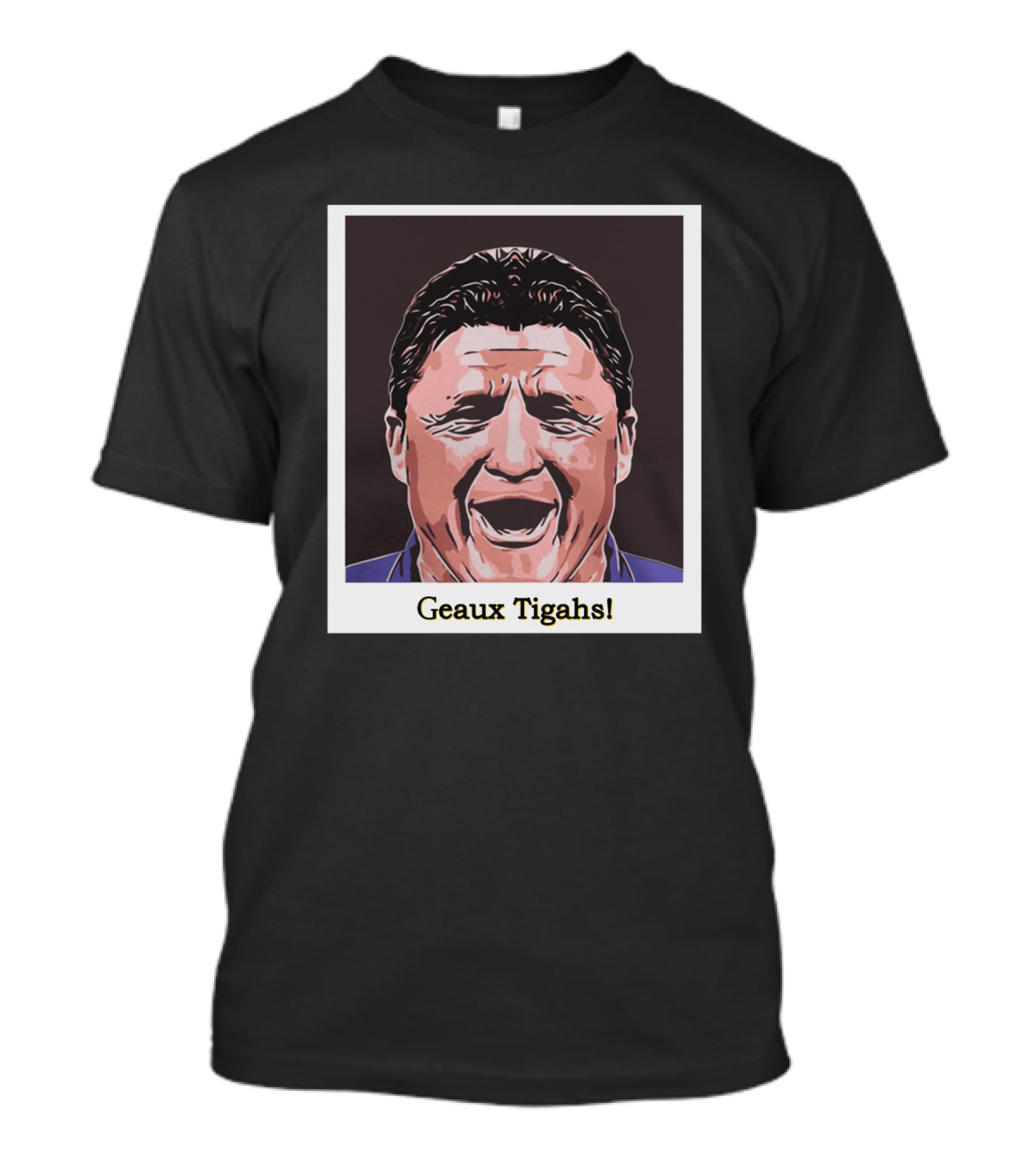Geaux Tigahs Ed Orgeron LSU Spirit T-Shirt