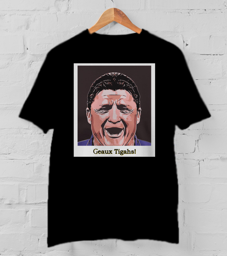 Geaux Tigahs Ed Orgeron LSU Spirit T-Shirt
