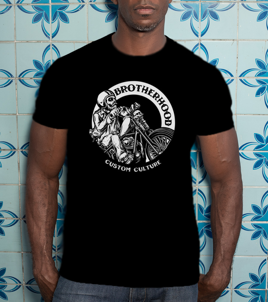 Brotherhood Skull Biker Chopper Custom Culture T-Shirt