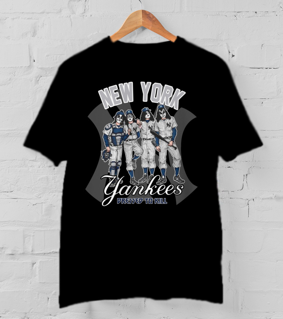 New York Yankees Kiss Dressed To Kill T-Shirt