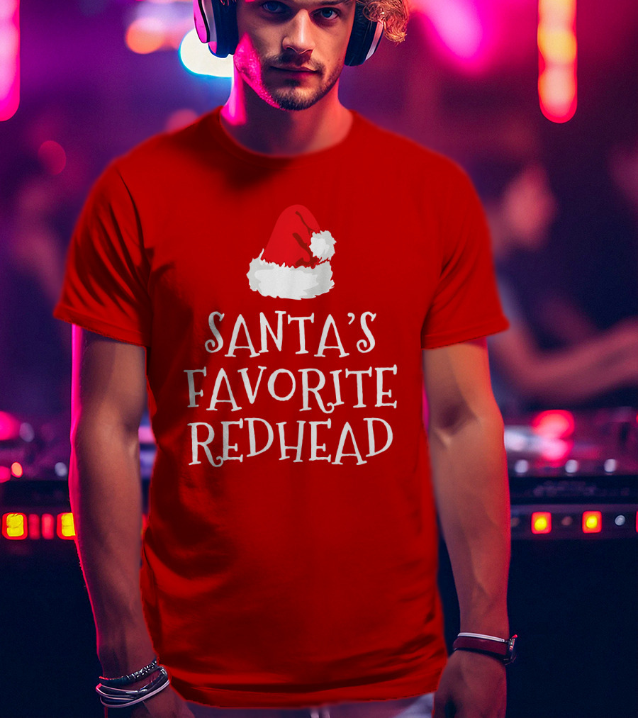 Santa's Favorite Redhead Santa Hat T-Shirt