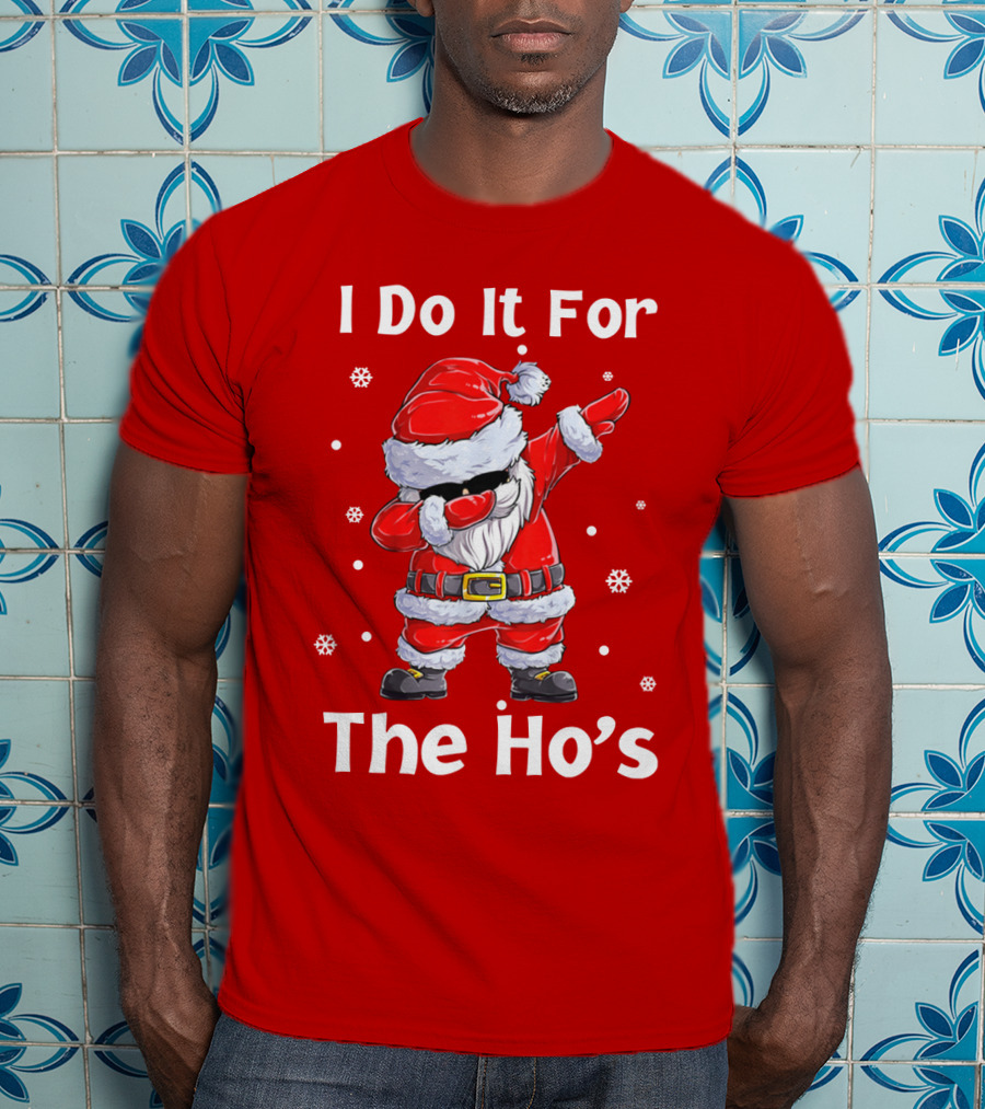 Dabbing Santa I Do It For The Ho's Christmas Outfit With Snowflakes T-Shirt