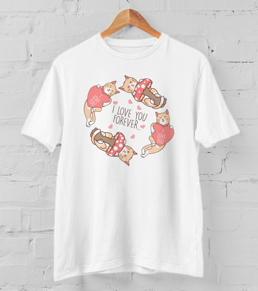 I Love You Forever Cat Mushroom Love T-Shirt