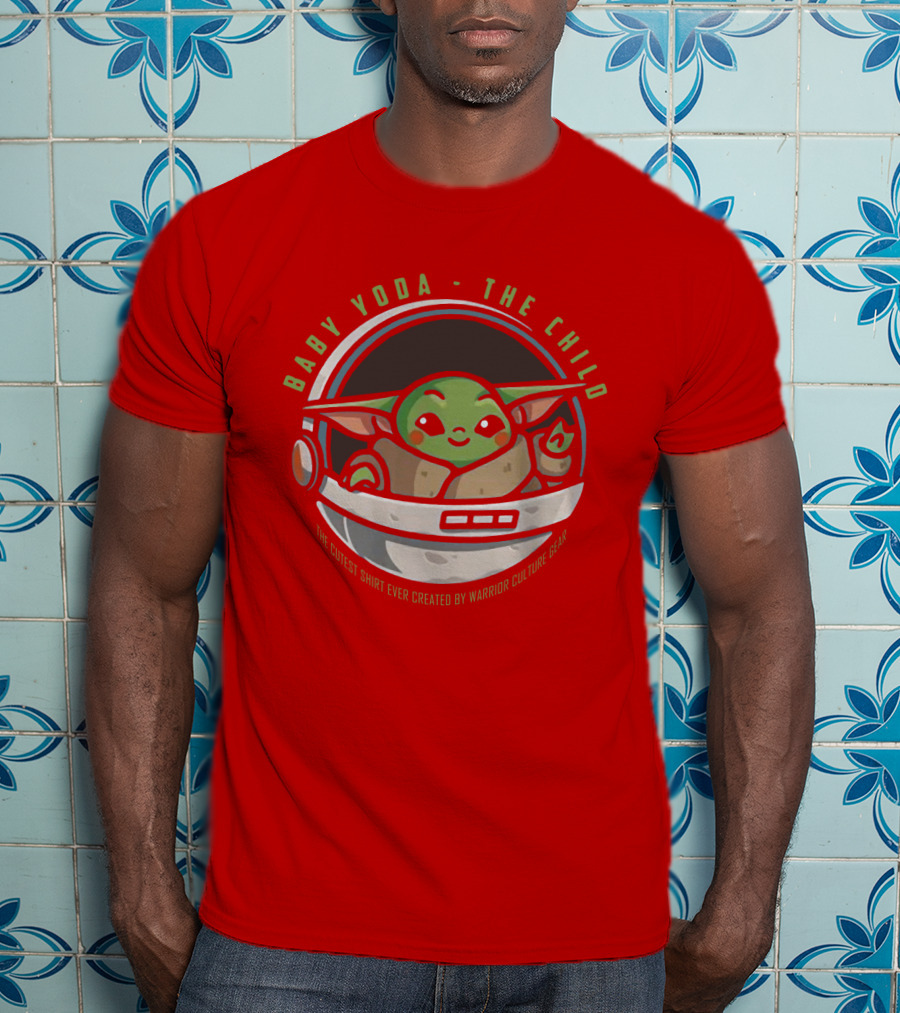 Baby Yoda The Child The Cutest Shirt Ever Created Warrior Culture Gear T-Shirt