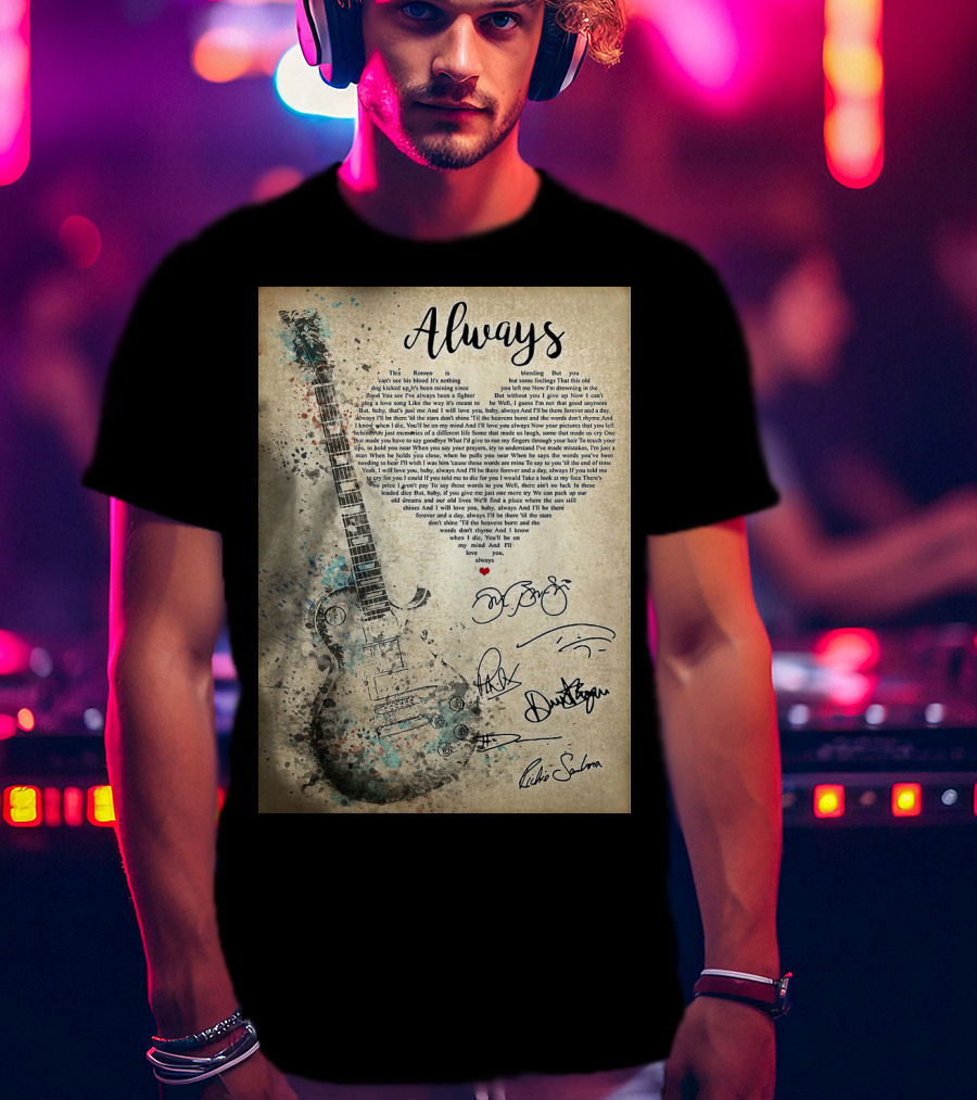 Always Bon Jovi Song Lyrics Guitar Art With Band Signatures T-Shirt