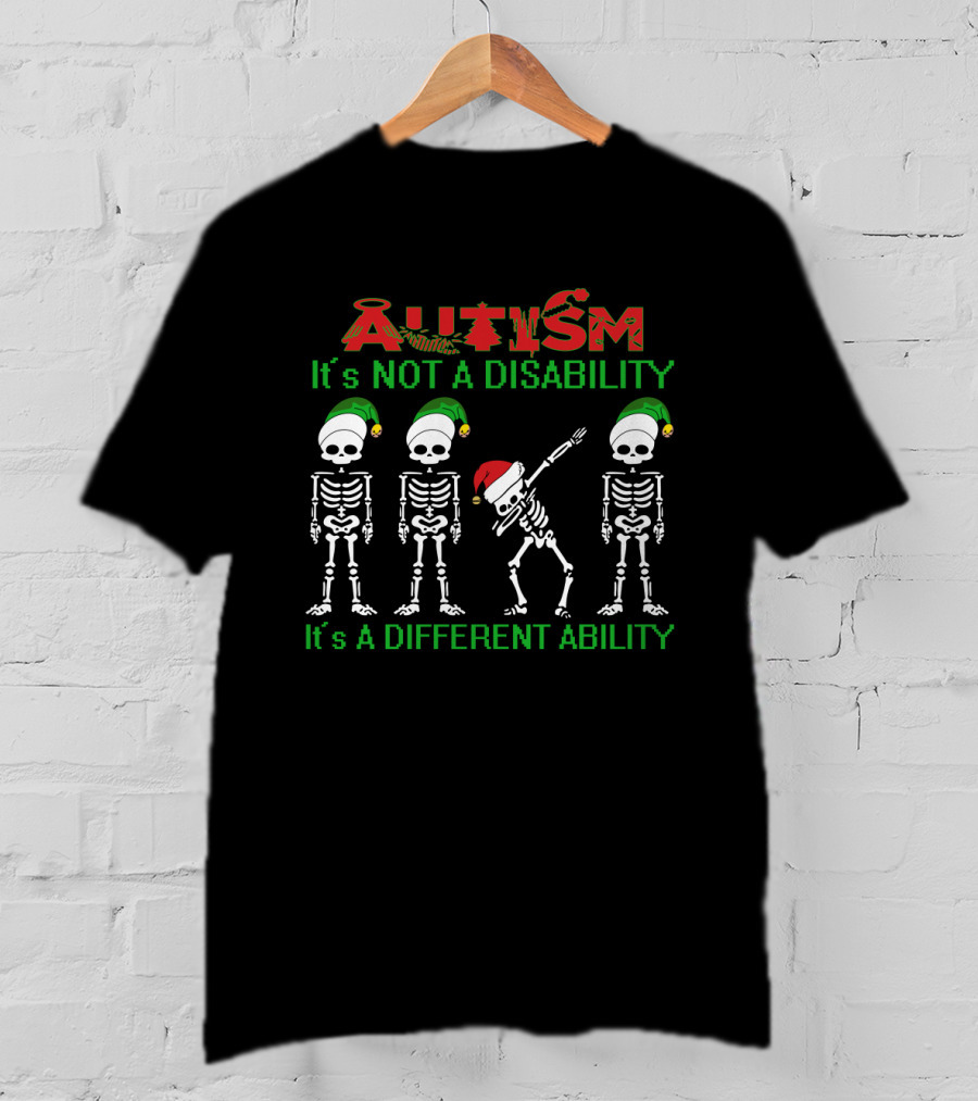 Autism Dabbing Skeleton Christmas It's Not A Disability It's A Different Ability T-Shirt